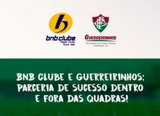 BNB Clube e Guerreirinhos: parceria de sucesso