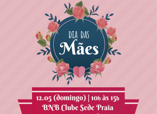 É Dia das Mães no BNB Clube!