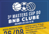 3ª edição do Masters Cup do BNB Clube!