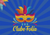 BNB Clube Folia: comemore o Carnaval na sede Praia