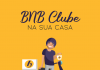 BNB Clube na sua casa!