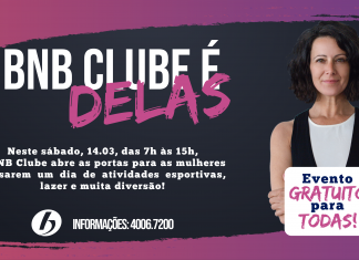 O BNB Clube é DELAS!