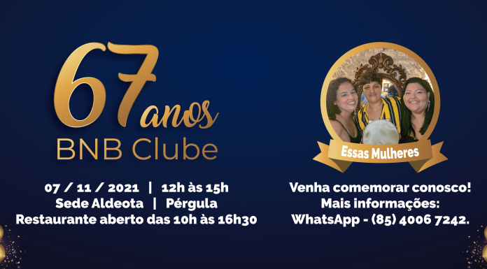 67 anos do BNB Clube: participe da festa!