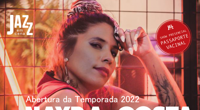 Jazz em Cena: temporada 2022 será aberta na sexta, 14/1, com Nayra Costa homenageando divas do jazz