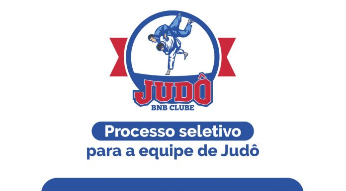O processo seletivo para a equipe de Judô do BNB Clube está aberto!