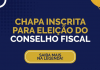 Chapa BNB Clube Consciente se inscreve para eleição do Conselho Fiscal