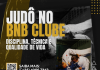 Judô no BNB Clube – marque uma aula experimental!
