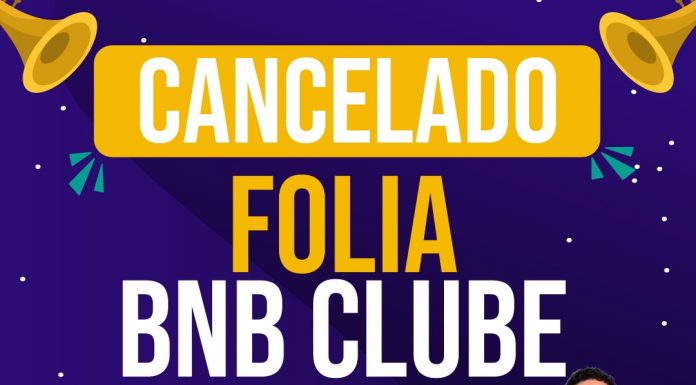 Evento Folia BNB Clube CANCELADO!