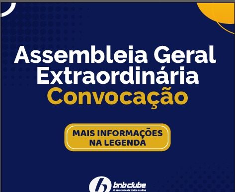 Assembleia Geral Extraordinária – Convocação