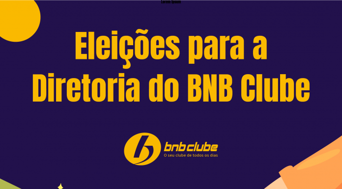 Edital de Convocação – Eleições para a Diretoria do BNB Clube