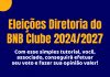 Eleições para a Diretoria do BNB Clube